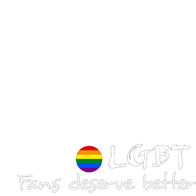 LGBT fans deserve better