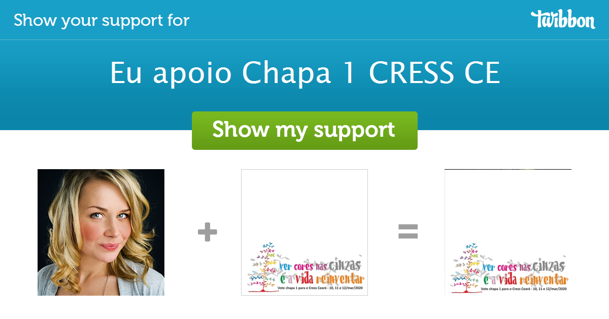 Eu apoio Chapa 1 CRESS CE - Support Campaign