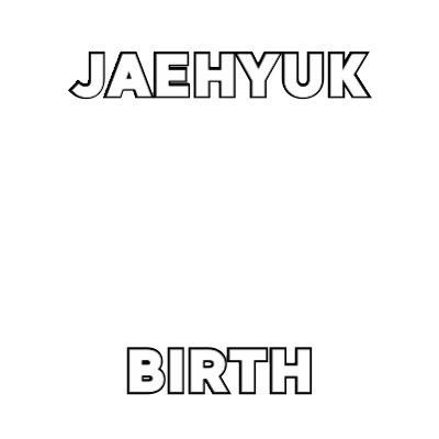 Jaehyuk Birthday - Text Only