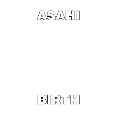 ASAHI BIRTH