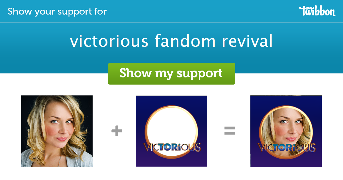 victorious fandom revival Support Campaign Twibbon