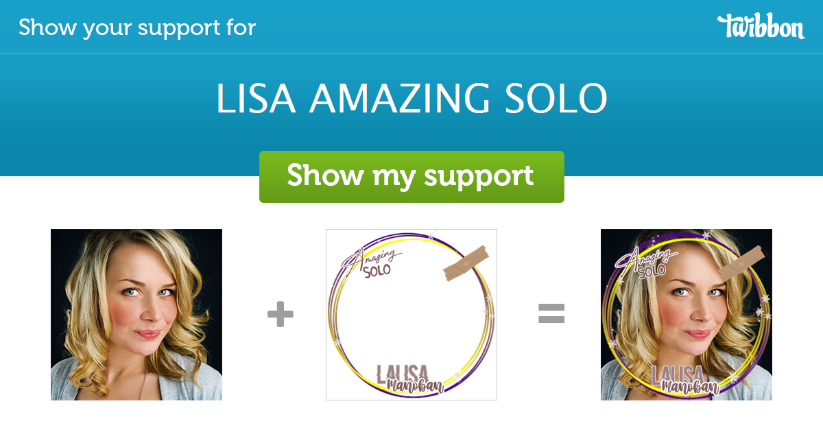 Lisa Amazing Solo Support Campaign Twibbon