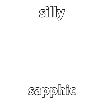 Silly Sapphic